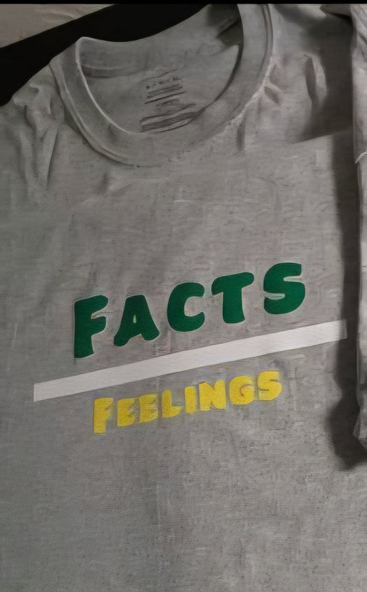 Facts over Feelings tshirt