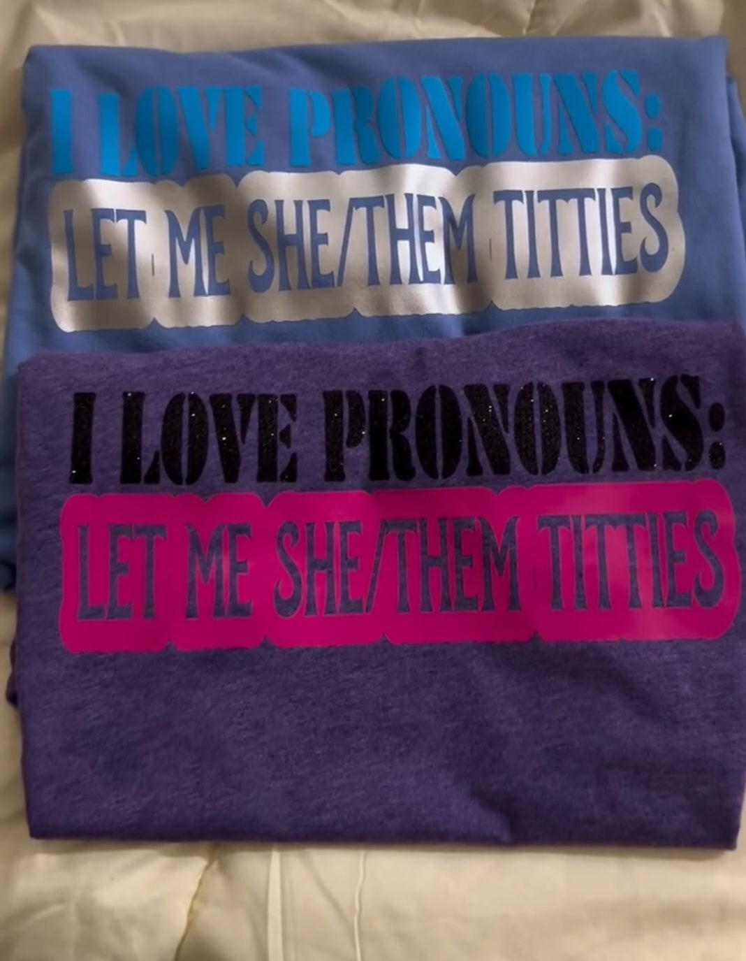 I love pronouns tshirt